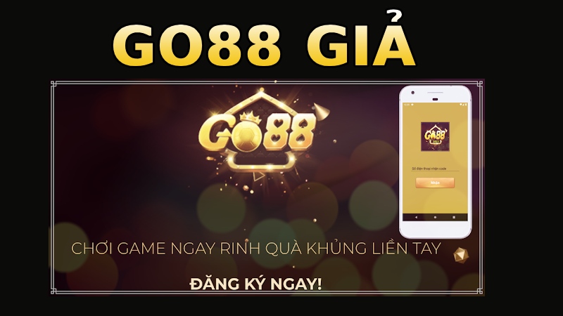 THÔNG BÁO KHẨN TỪ GO88 3 Trang GO88 không chính thống